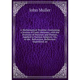 

Книга A Mathematical Treatise