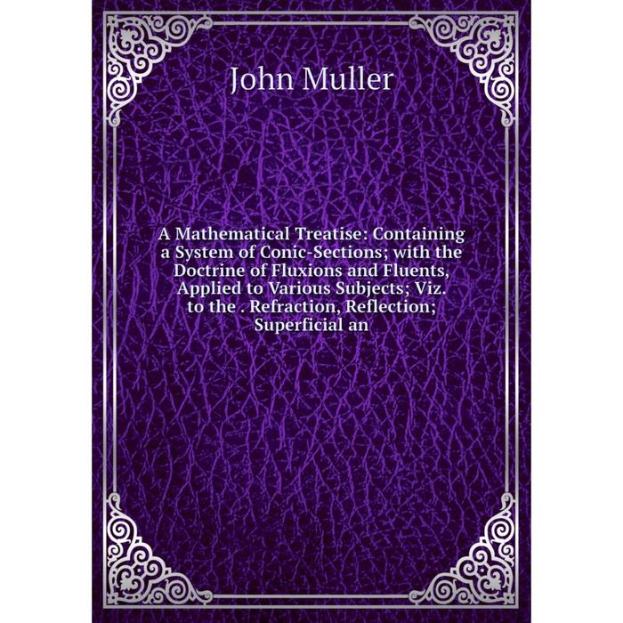 фото Книга a mathematical treatise nobel press