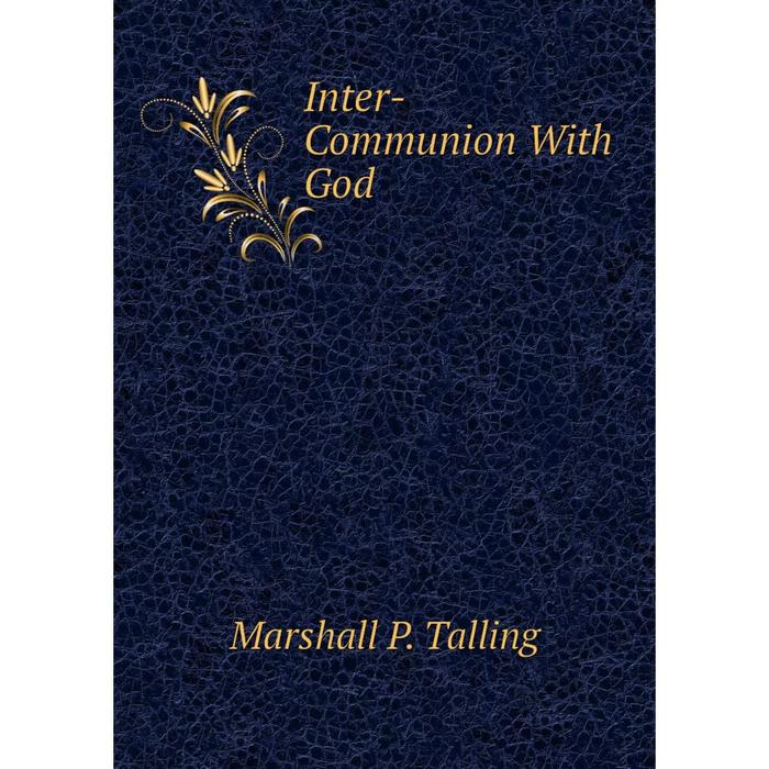 фото Книга inter-communion with god nobel press