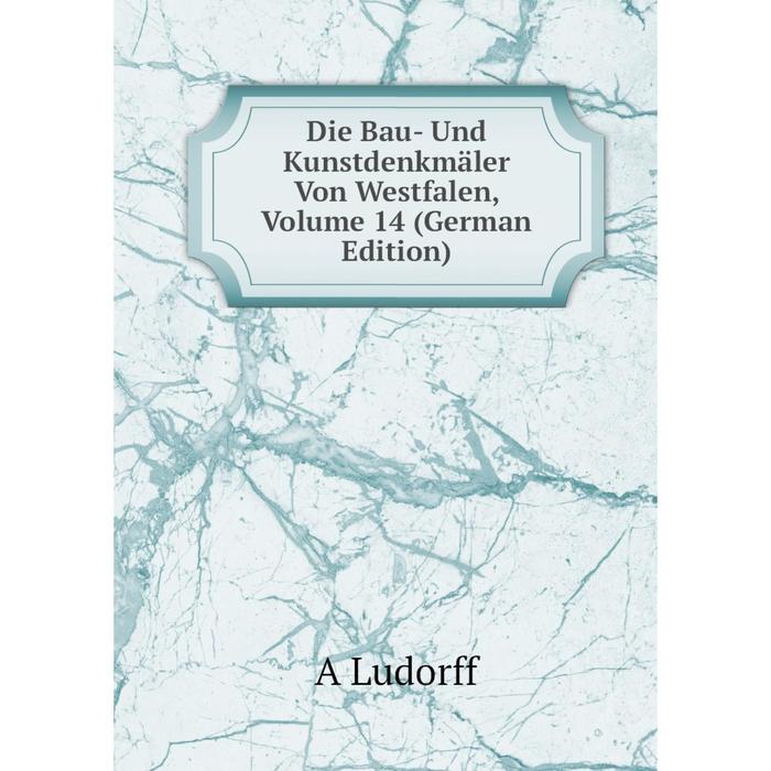 фото Книга die bau- und kunstdenkmäler von westfalen, volume 14 (german edition) nobel press