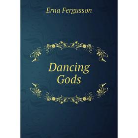 

Книга Dancing Gods