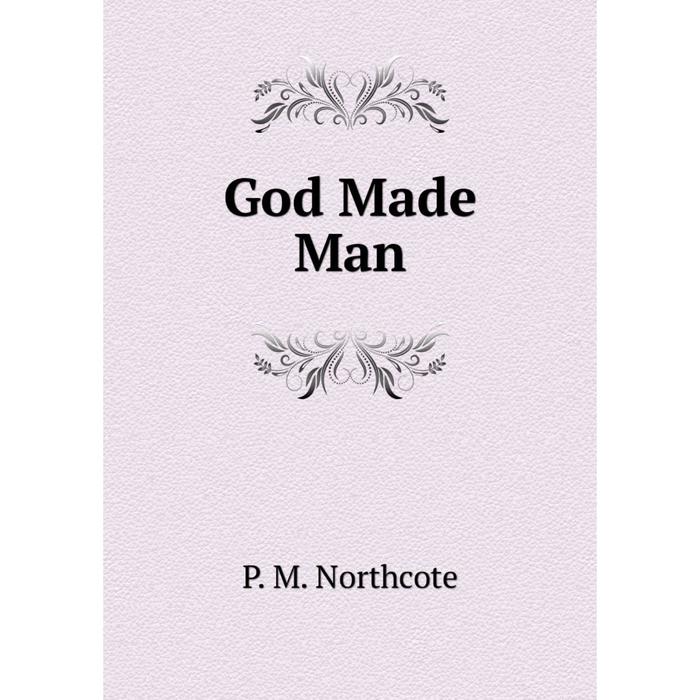 фото Книга god made man nobel press