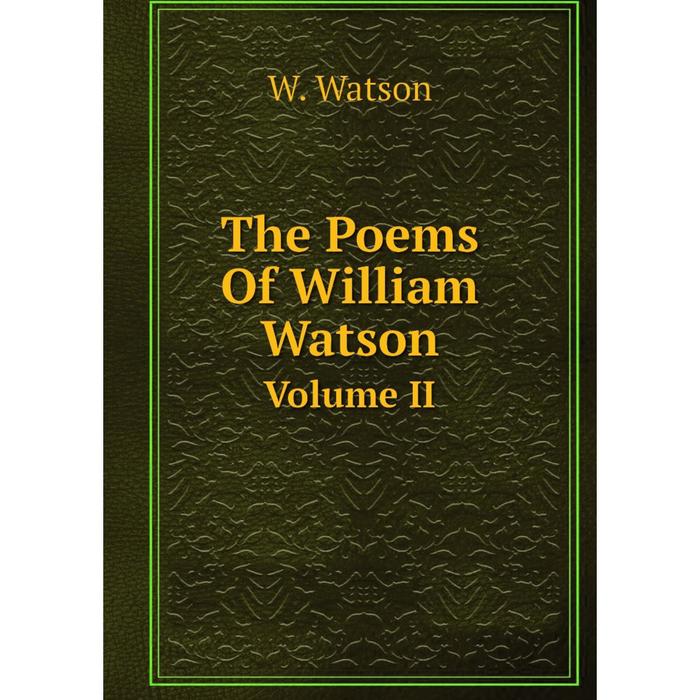 фото Книга the poems of william watson volume ii nobel press