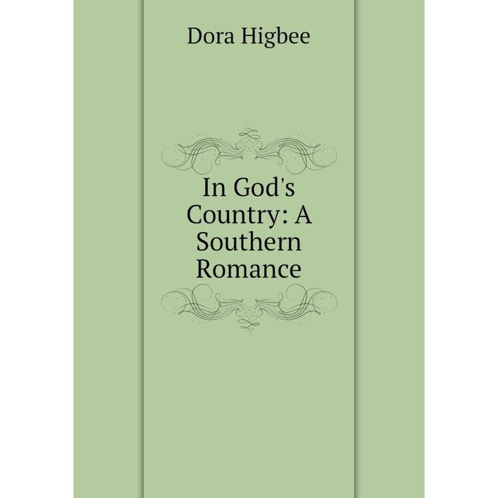 фото Книга in god's country: a southern romance nobel press