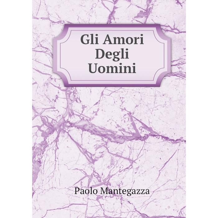 фото Книга gli amori degli uomini nobel press