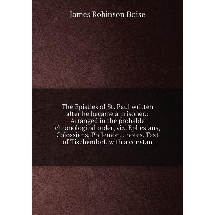 фото Книга the epistles of st. paul written after he became a prisoner nobel press