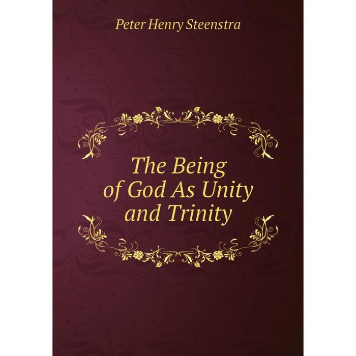 фото Книга the being of god as unity and trinity nobel press