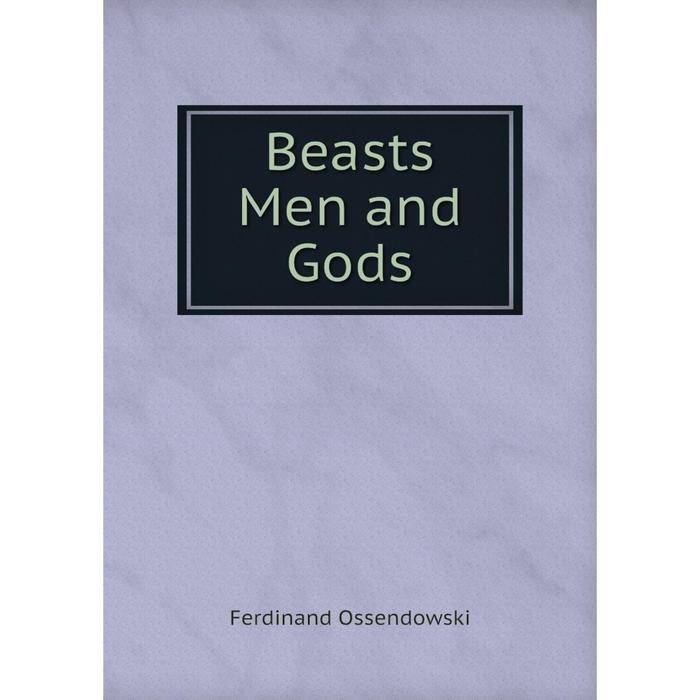 фото Книга beasts men and gods nobel press