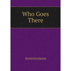 

Книга Who Goes There