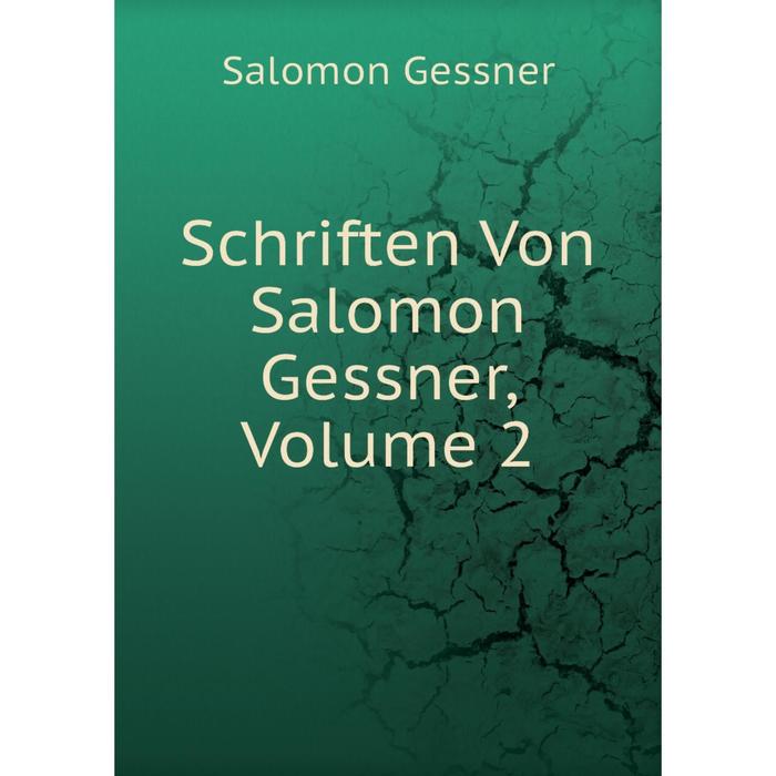 фото Книга schriften von salomon gessner, volume 2 nobel press