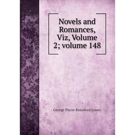 

Книга Novels and Romance s, Viz, Volume 2 Volume 148