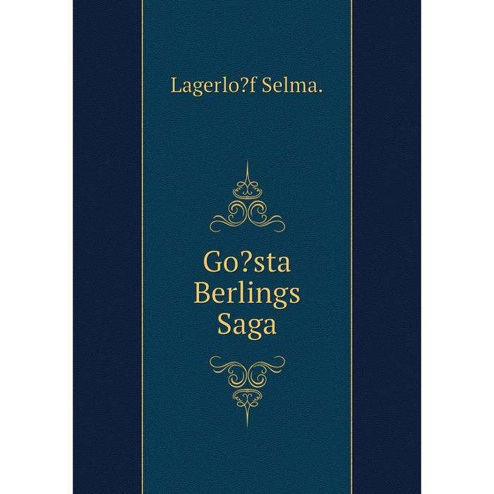 фото Книга go?sta berlings saga nobel press