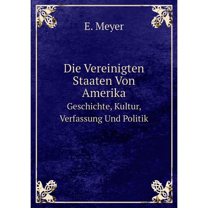 фото Книга die vereinigten staaten von amerika geschichte, kultur, verfassung und politik nobel press