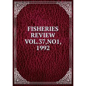 

Книга FISHERIES REVIEW VOL.37,NO1, 1992