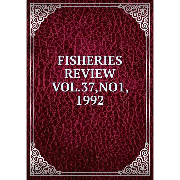 фото Книга fisheries review vol.37,no1, 1992 nobel press