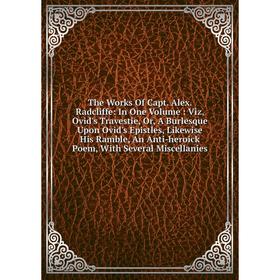 

Книга The Works Of Capt. Alex. Radcliffe
