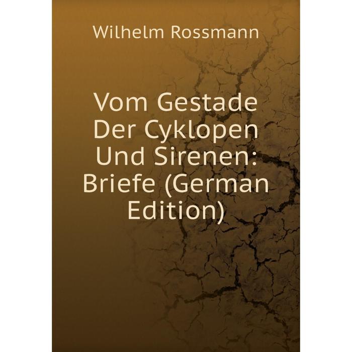 фото Книга vom gestade der cyklopen und sirenen: briefe (german edition) nobel press