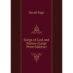

Книга Songs of God and Nature (Large Print Edition)
