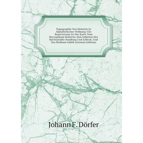 

Книга Topographie Von Holstein In Alphabetischer Ordnung