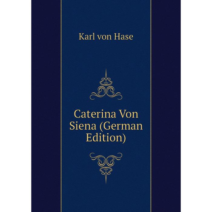 фото Книга caterina von siena (german edition) nobel press