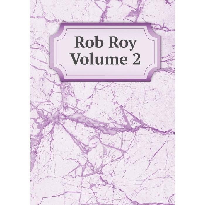 фото Книга rob roy volume 2 nobel press