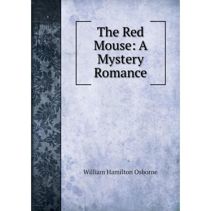 фото Книга the red mouse: a mystery romance nobel press