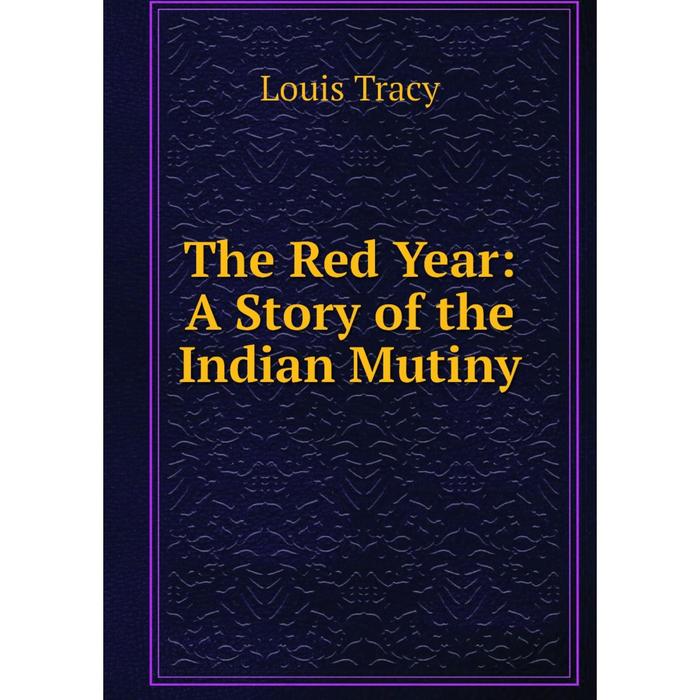 фото Книга the red year: a story of the indian mutiny nobel press