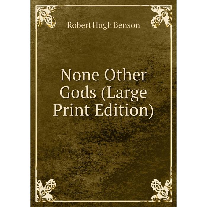 фото Книга none other gods (large print edition) nobel press