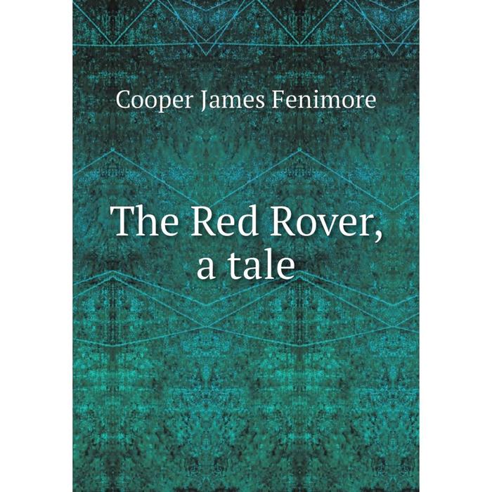 фото Книга the red rover, a tale nobel press