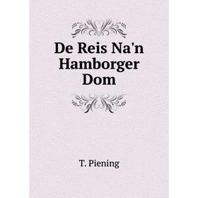 

Книга De Reis Na'n Hamborger Dom