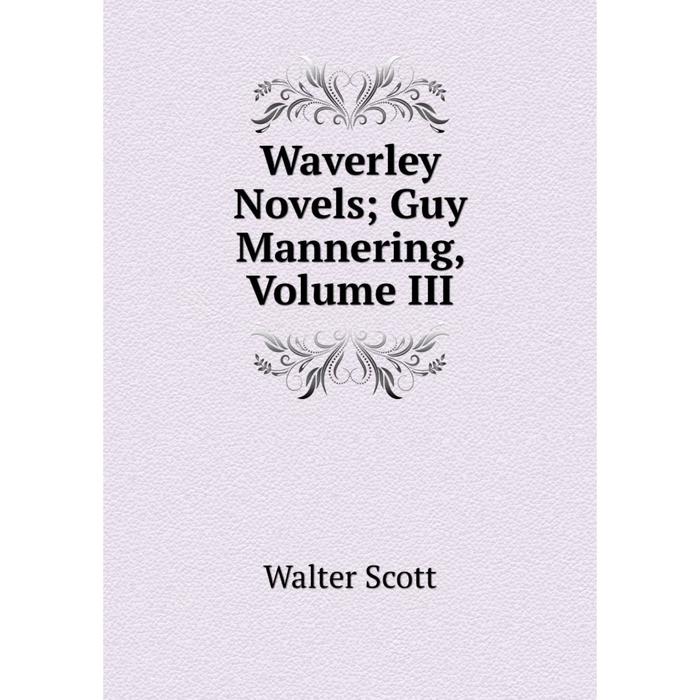 фото Книга waverley novels guy mannering, volume iii nobel press