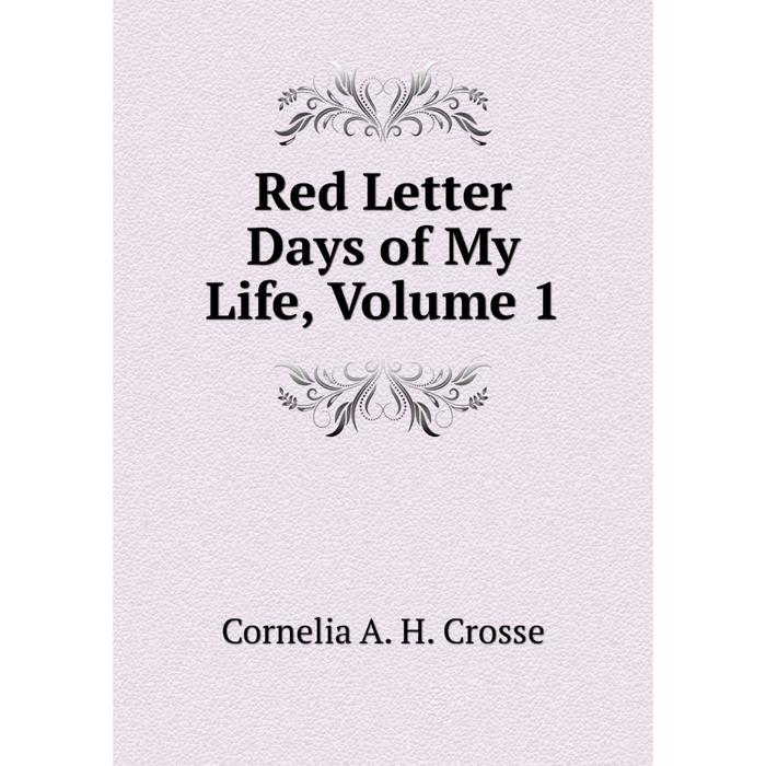 фото Книга red letter days of my life, volume 1 nobel press