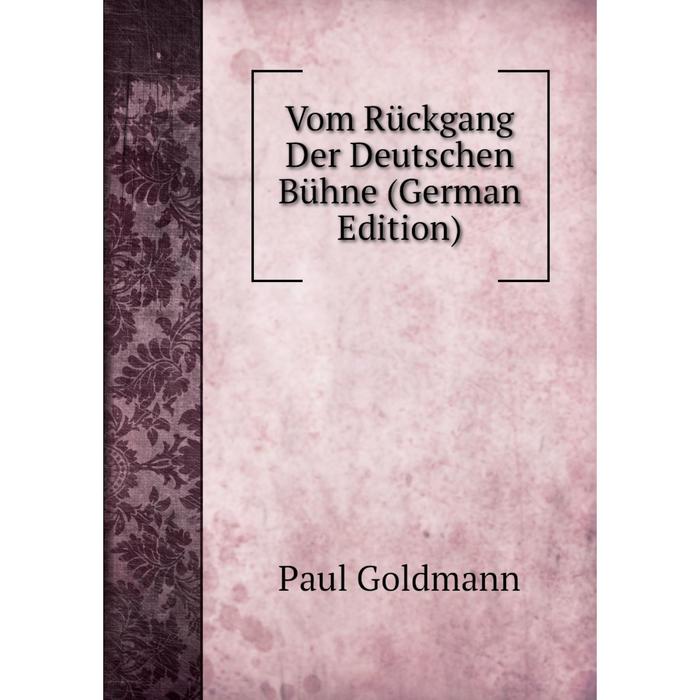 фото Книга vom rückgang der deutschen bühne (german edition) nobel press