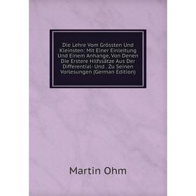 

Книга Die Lehre Vom Grössten Und Kleinsten