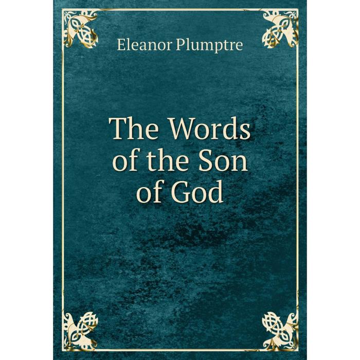 фото Книга the words of the son of god nobel press