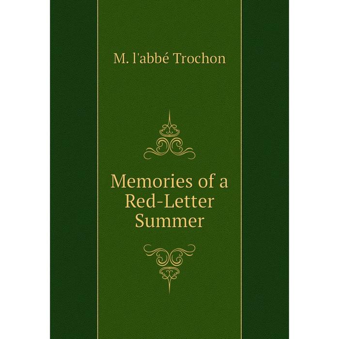 фото Книга memories of a red-letter summer nobel press