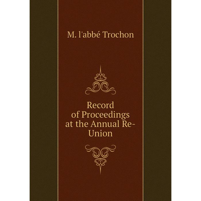 фото Книга record of proceedings at the annual re-union nobel press