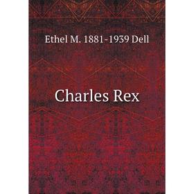 

Книга Charles Rex