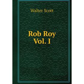 

Книга Rob Roy Vol. I