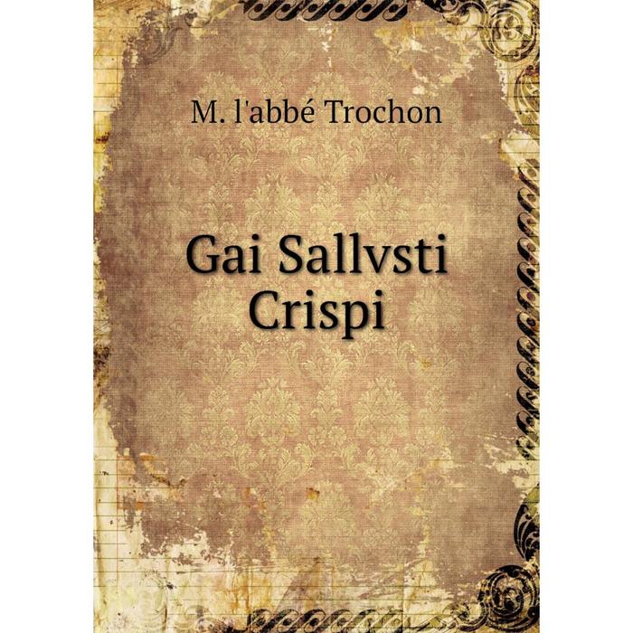 фото Книга gai sallvsti crispi nobel press