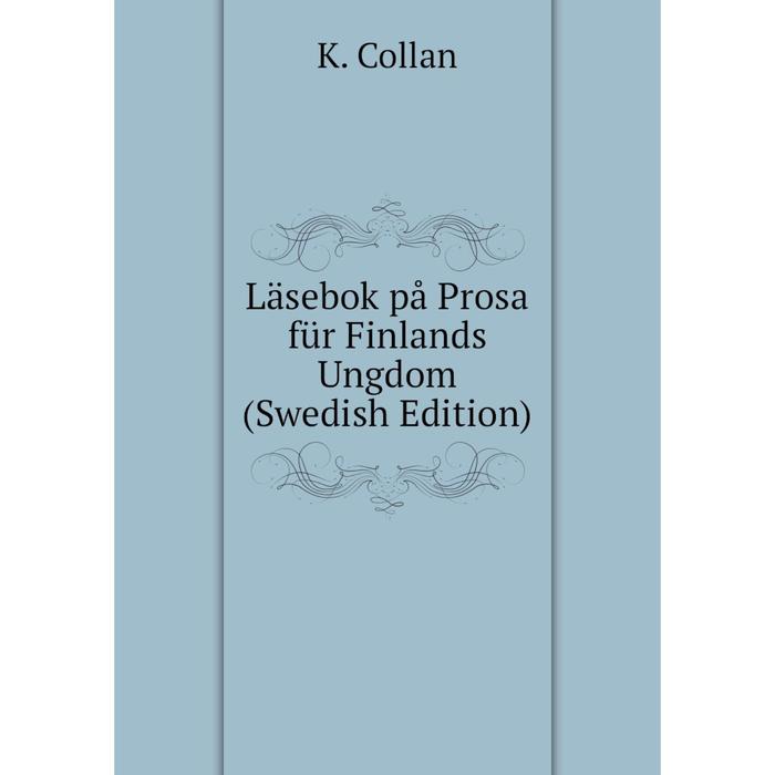 фото Книга läsebok på prosa für finlands ungdom (swedish edition) nobel press