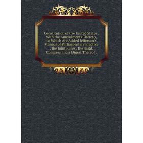 

Книга Constitution of the United States