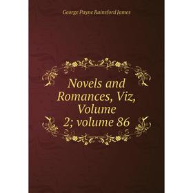 

Книга Novels and Romance s, Viz, Volume 2 Volume 86