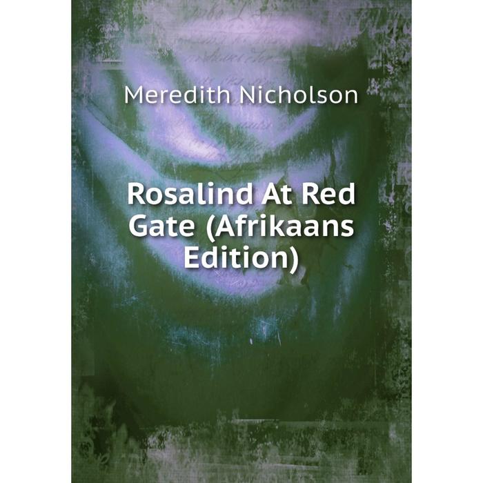 фото Книга rosalind at red gate (afrikaans edition) nobel press