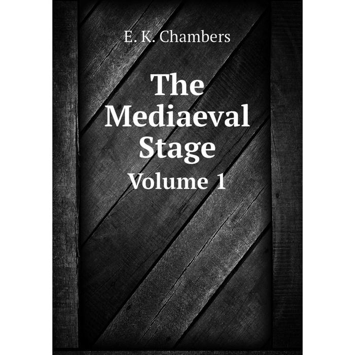 фото Книга the mediaeval stage volume 1 nobel press