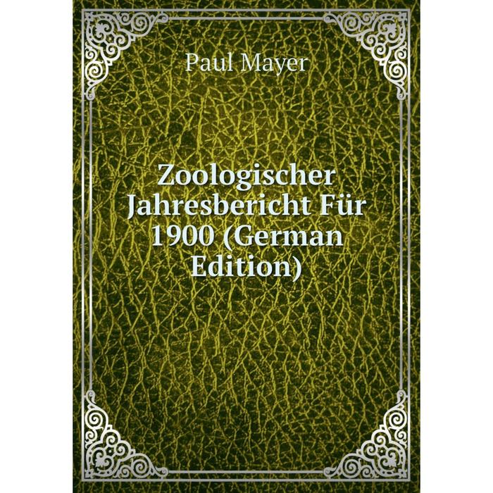 фото Книга zoologischer jahresbericht für 1900 (german edition) nobel press