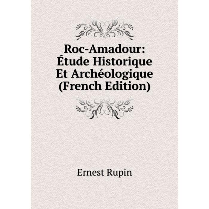 фото Книга roc-amadour: étude historique et archéologique (french edition) nobel press