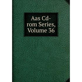 

Книга Aas Cd-rom Series, Volume 36