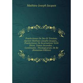 

Книга Praelectiones De Deo Et Trinitate