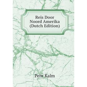 

Книга Reis Door Noord Amerika (Dutch Edition)